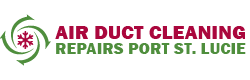 Air Duct Cleaning & Repairs Port St. Lucie
